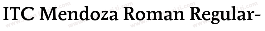 ITC Mendoza Roman Regular字体转换